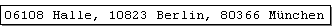 Abb. 7.7: DIN 5008 - Postleitzahl